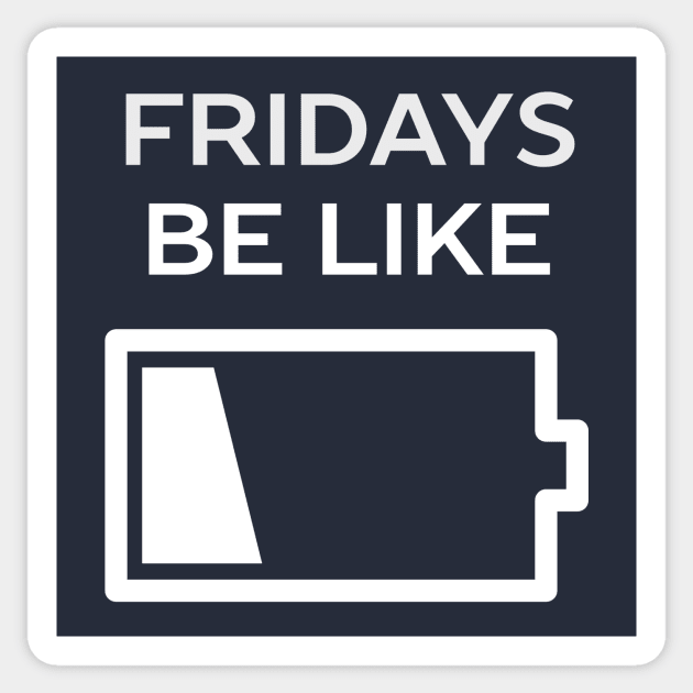 TGIF Friday Funny T-Shirt Sticker by happinessinatee